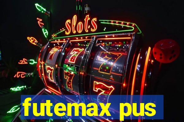 futemax pus